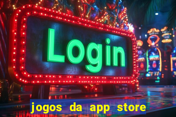 jogos da app store que ganha dinheiro de verdade